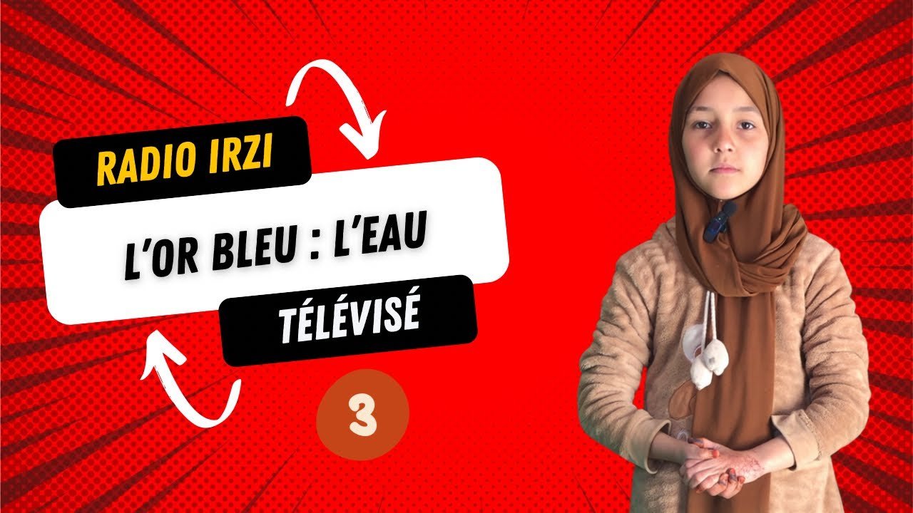 Émission 3 de la R.T.I : L’eau